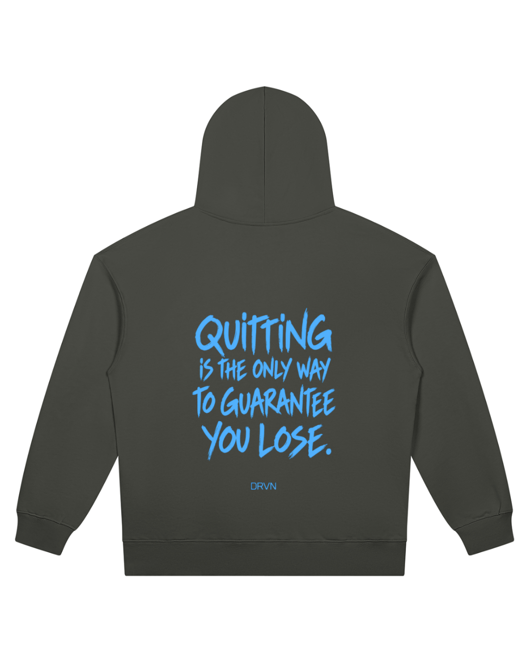 No Quit Hoodie