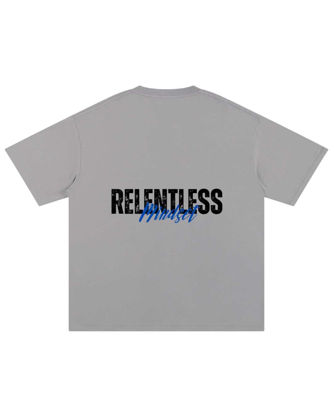 Relentless Mindset Oversized T-Shirt